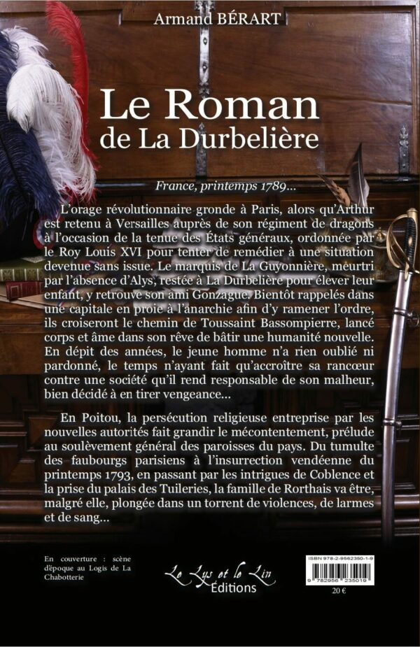 Le Roman de La Durbelière : Eleuthéria et Thanatos, la Liberté ou la Mort (tome 3) - Armand Bérart