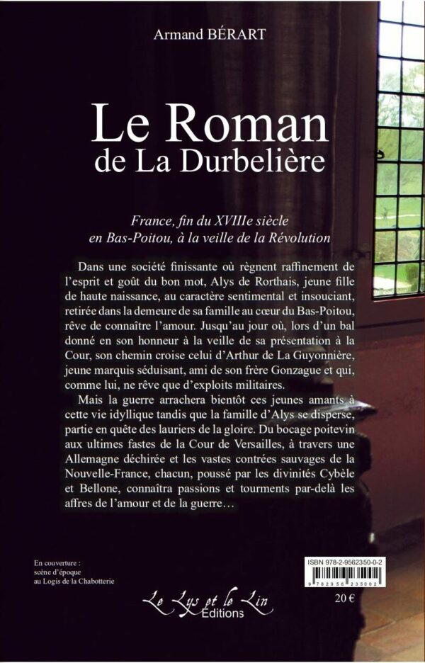 Durbe 1 4e couv Le Roman de La Durbelière : Cybèle et Bellone, les Jeux de l’Amour et de la Guerre (tome 1) – Armand Bérart