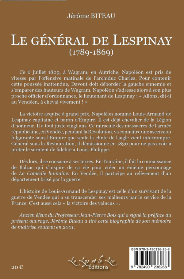 Le général de Lespinay (1789-1869) Survivre à la guerre de Vendée et servir la France - Jérôme Biteau